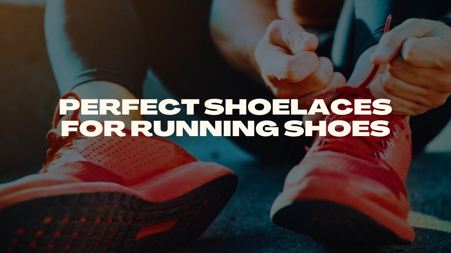 How to Choose the Perfect Shoelaces for Running Shoes